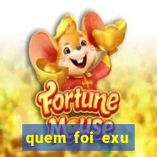 quem foi exu caveira em vida